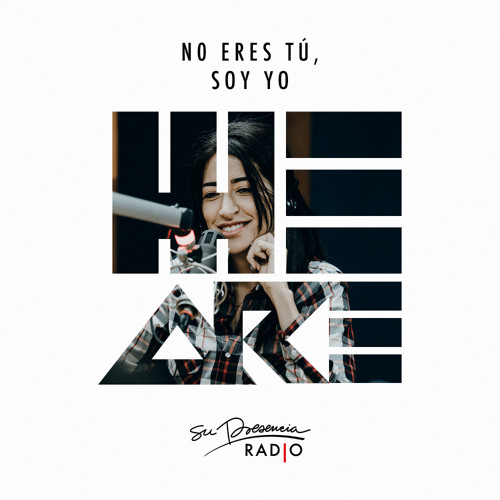 Stream "No eres tú, soy yo" Lorena Fajardo WeAre 6 by Su Presencia