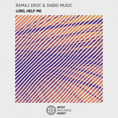 Ramaj Eroc & Dabid Music - Lord, Help Me