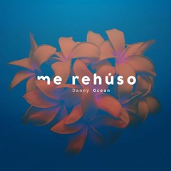 Danny Ocean - Me Rehúso (Acapella Studio)(LINK EN DESCRIPCIÓN - GRATIS!! )
