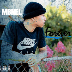 MB Nel - Forever [Thizzler.com]