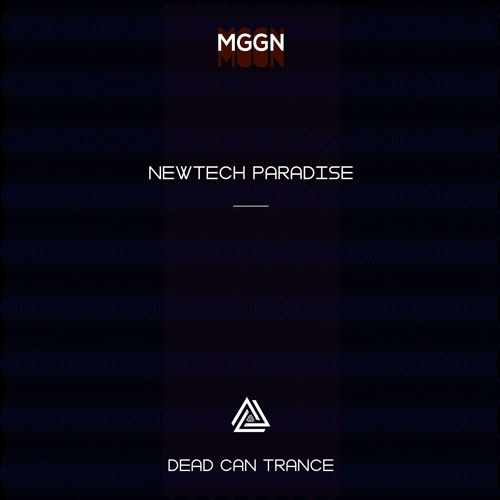 Dead Can Trance - Newtech Paradise