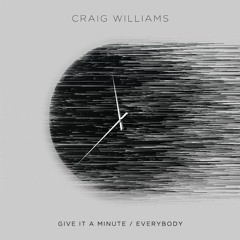 Premiere: Craig Williams feat. TWINKIDS 'Give It A Minute'