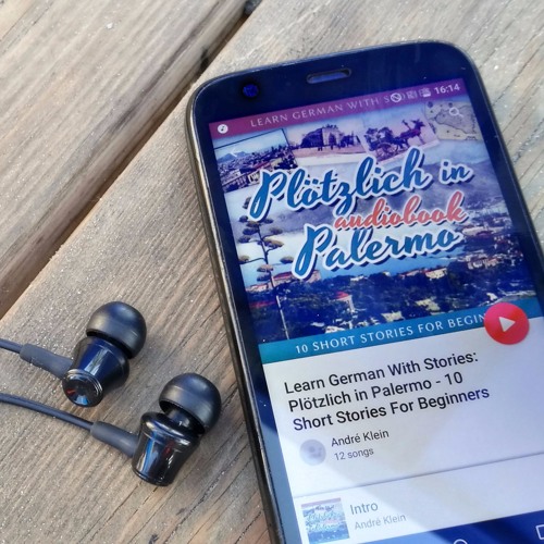 Learn German with Stories: Plötzlich in Palermo – 10 Short Stories for Beginners (Audiobook)