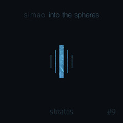 into the spheres #9 - Simao
