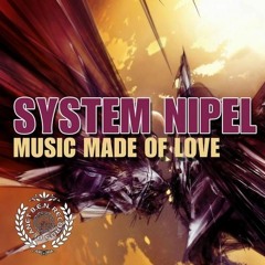 System Nipel - Music Made Of Love (Original Mix)