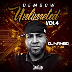 Dembow Unlimited Vol.4