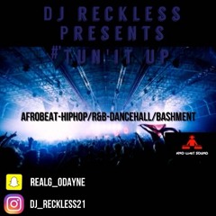 DJ Reckless{Kno-Limit Sound} "#'TUN'IT UP"