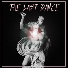 THE LAST DANCE