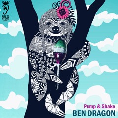 Ben Dragon - Pump & Shake