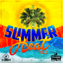 Dj Enroute " Summer Heat Vol.3 " (Rampage Sound Global)
