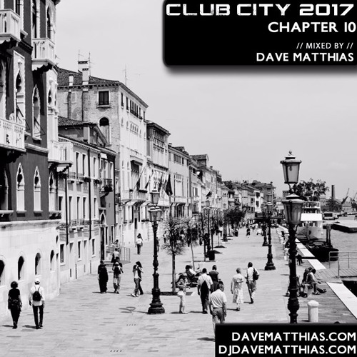 Club City 2017 | Chapter 10