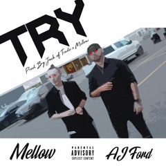 Try Ft. AJ Ford (Prod. By Jack of Trade & Mellow)
