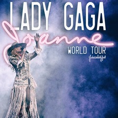 Lady Gaga The Joanne World Tour Studio Versions *DOWNLOAD*