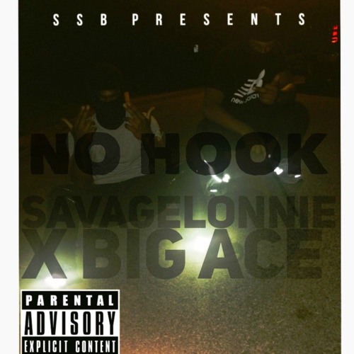 SavageLonnie x Big Ace - No Hook