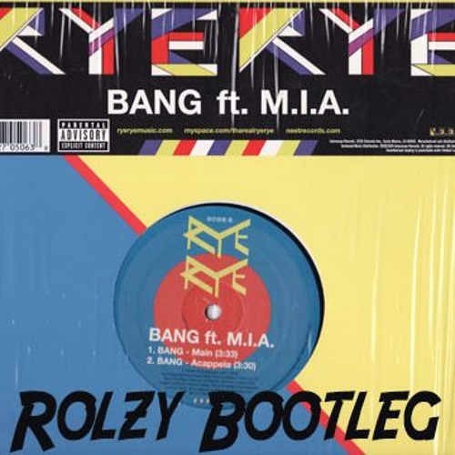 Stream Rye Rye Feat.M.I.A - Bang (Rolzy Bootleg) [FREE DOWNLOAD] by Rolzy  (AUS) | Listen online for free on SoundCloud