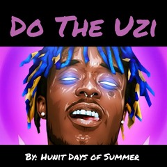 Do The Uzi - [REMASTERED]