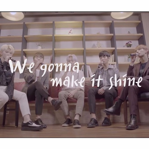 Stream Seventeen Vocal Unit We Gonna Make It Shine 2017 By Jenny Listen Online For Free On Soundcloud