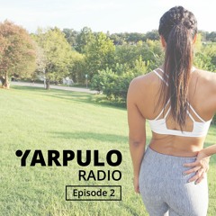 Yarpulo Radio - Episode 2 - The relationships we find with ourselves and others.