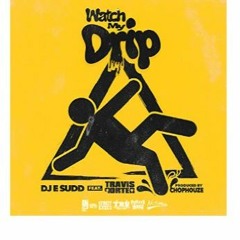 Watch My Drip Instrumental