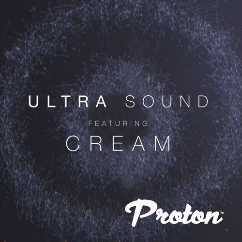 Ultra Sound 17 featuring Cream [Sep 2017]