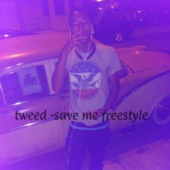 Tweed17 save me