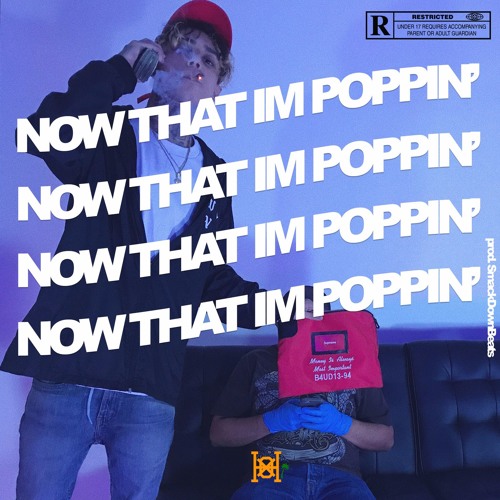 OHNO - Now That Im Poppin' (prod.SmackDown)