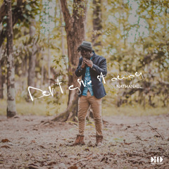 Nathanael - Don't Give It Away