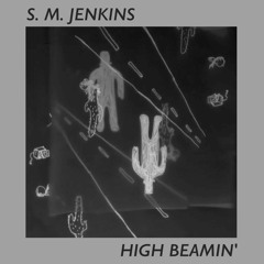 High Beamin'