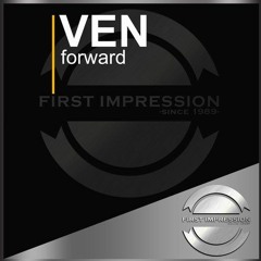 Ven - Forward - First Impression
