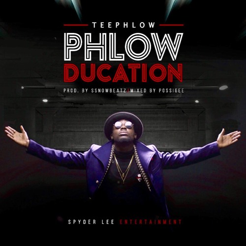 TeePhlow - Phlowducation (Prod by WeAreGHG )