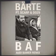 baf ft. scarf & doz9. bärte. purple drops remix. audi bamer x johnny ashburn.