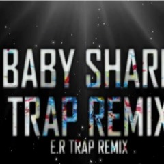 Baby Shark Dance - Trending (Trap Remix) (EkyRusydiyRemix)