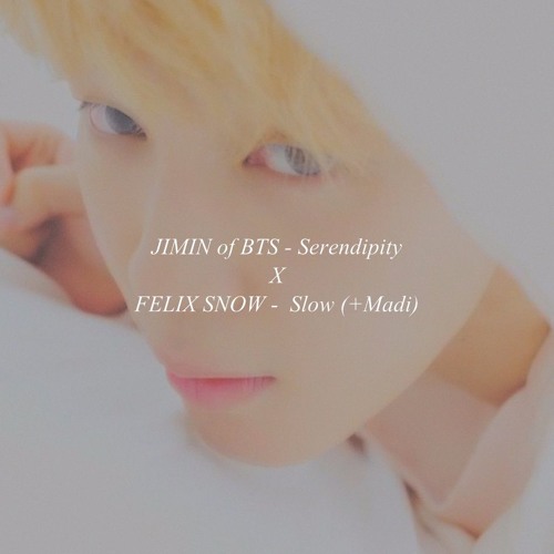 Jimin Bts Slow X Serendipity By Yoon Nicole On Soundcloud Hear The World S Sounds