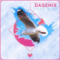 DAGENIX - Free Bird