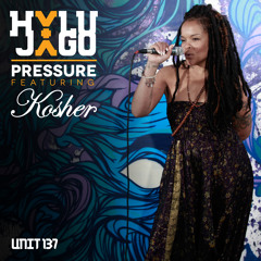 Hylu & Jago feat. Kosher - Pressure