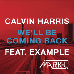 We'll Be Coming Back - Mark-U Acap Edit