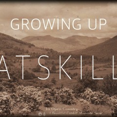 Growning Up Catskills Theme