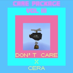 Care Package Vol. III - Don't Care x CERA *EDIT PACK FREE DOWNLOAD*
