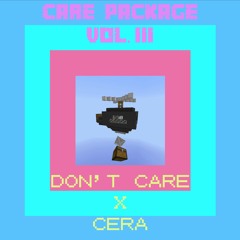 Care Package Vol. III - Don't Care x CERA *EDIT PACK FREE DOWNLOAD*