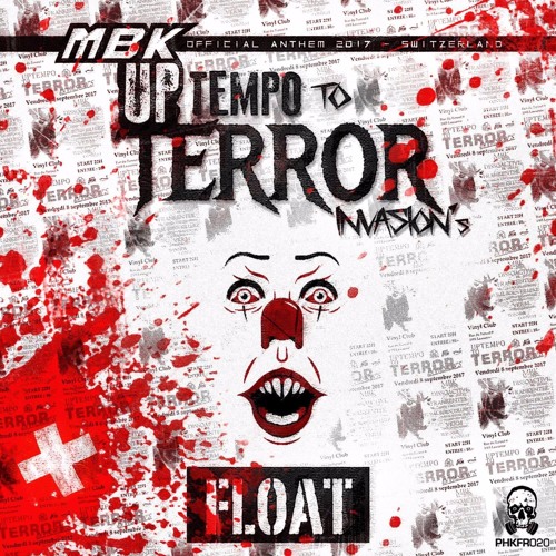 MBK - Float (Uptempo To Terror Official Anthem)