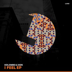 Kolombo & SION - I Feel - Loulou Records (LLR135)(Preview)(OUT NOW)