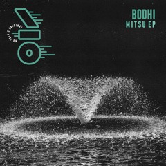 Bodhi - Automated [No Idea's Original]