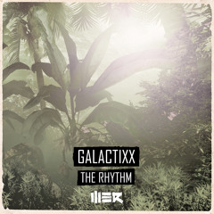 Galactixx - The Rhythm