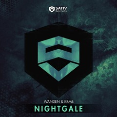 Wanden & KRMB - Nightgale [PLAYED BY YVES V] | OUT NOW