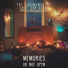 The Chainsmokers - Last Day Alive Ft. Florida Georgia Line (Sansixto & Dropstadamus Remix)