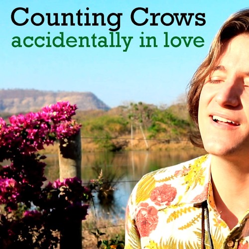 Stream Accidentally In Love (Counting Crows Cover) By SCALON.