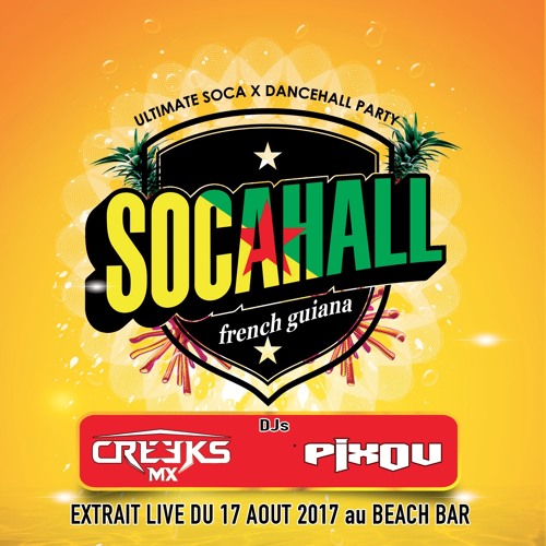 SOCAHALL GUYANE - PART 2 - PIXOU X CREEKS MX