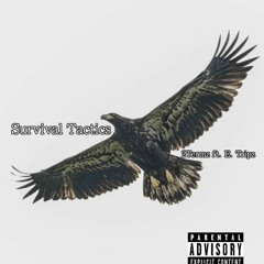 2Termz - Survival Tactics Remix(ft. E. Tripz)
