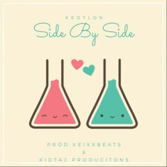 Side By Side(PROD.VeixxBeats&KidTajProductions)