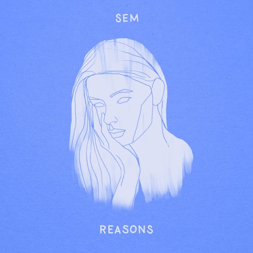 Sem - Reasons